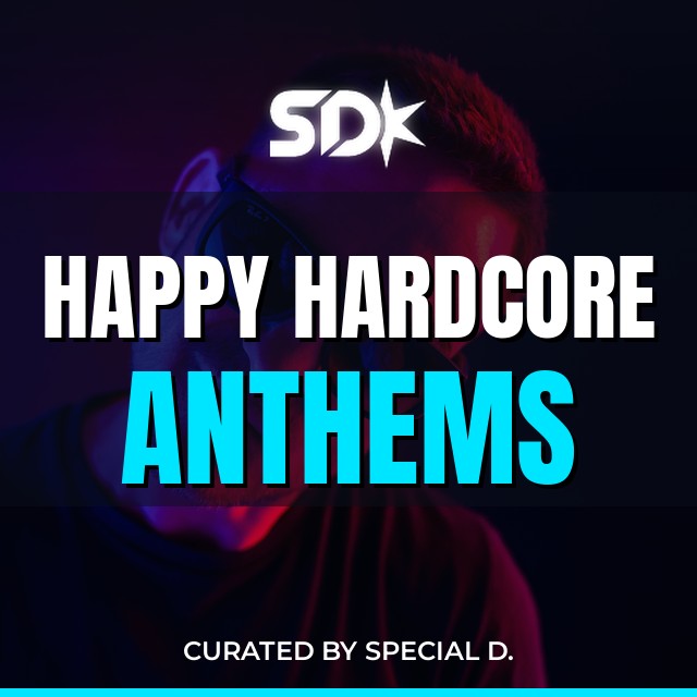HAPPY HARDCORE ANTHEMS — Spotify playlist cover